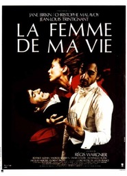 Another movie La femme de ma vie of the director Regis Wargnier.