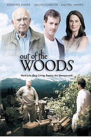 Another movie Out of the Woods of the director Stephen Bridgewater.