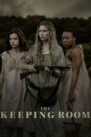 Another movie The Keeping Room of the director Daniel Barber.