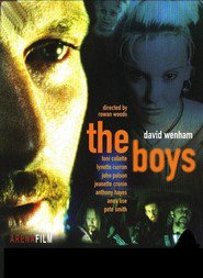 Another movie The Boys of the director Rowan Woods.