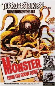 Another movie Monster from the Ocean Floor of the director Wyott Ordung.