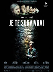 Another movie Je te survivrai of the director Sylvestre Sbille.