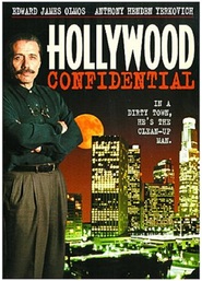 Another movie Hollywood Confidential of the director Reynaldo Villalobos.