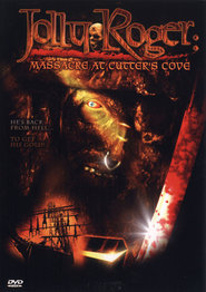 Another movie Jolly Roger: Massacre at Cutter's Cove of the director Gary Jones.
