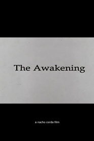 Another movie The Awakening of the director Nacho Cerda.