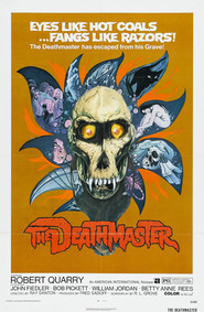 Another movie Deathmaster of the director Ray Danton.