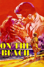 Another movie On the Beach of the director Stanley Kramer.