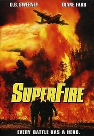 Another movie Superfire of the director Steven Quale.