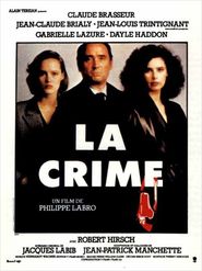 Another movie La crime of the director Philippe Labro.