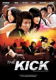 Another movie The Kick of the director Prachya Pinkaew.