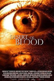 Another movie Desert of Blood of the director Don Henry.