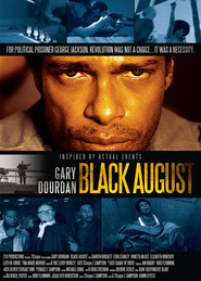 Another movie Black August of the director Samm Styles.