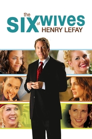 Another movie The Six Wives of Henry Lefay of the director Howard Michael Gould.