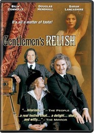 Another movie Gentlemen's Relish of the director Douglas Mackinnon.