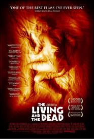 Another movie The Living and the Dead of the director Simon Rumley.