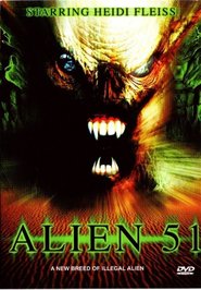 Another movie Alien 51 of the director Brennon Jones.