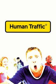 Another movie Human Traffic of the director Justin Kerrigan.