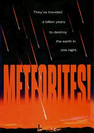 Another movie Meteorites! of the director Chris Thompson.