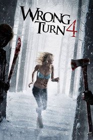 Another movie Wrong Turn 4 of the director Declan O'Brien.