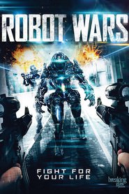 Another movie Robot Wars of the director William L. Stuart.