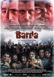Another movie Barda of the director Serdar Akar.