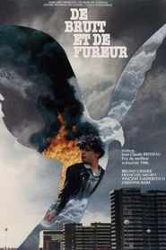 Another movie De bruit et de fureur of the director Jean-Claude Brisseau.
