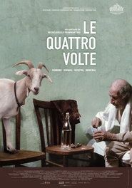 Another movie Le quattro volte of the director Mikelandjelo Frammartino.