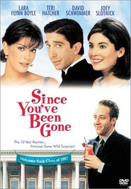 Another movie Since You've Been Gone of the director David Schwimmer.
