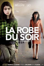 Another movie La robe du soir of the director Myriam Aziza.