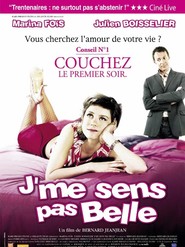 Another movie J'me sens pas belle of the director Bernard Jeanjean.