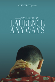 Another movie Laurence Anyways of the director Xavier Dolan.