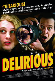 Another movie Delirious of the director Tom DiCillo.