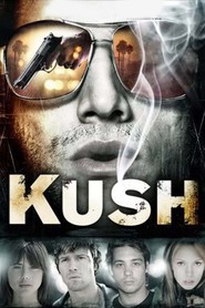 Another movie Kush of the director York Shackleton.