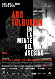 Another movie Aro Tolbukhin. En la mente del asesino of the director Isaac-Pierre Racine.