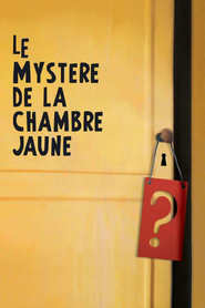 Another movie Le mystere de la chambre jaune of the director Bruno Podalydes.