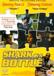 Another movie Shark in a Bottle of the director Mark Anthony Little.