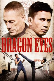 Dragon Eyes movie cast and synopsis.