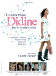 Another movie Didine of the director Vincent Dietschy.