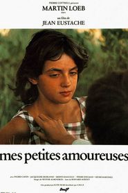 Another movie Mes petites amoureuses of the director Jean Eustache.