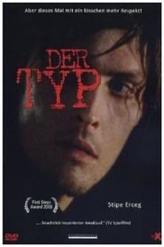 Another movie Der Typ of the director Patrick Tauss.