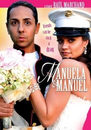 Another movie Manuela y Manuel of the director Raul Marchand Sanchez.