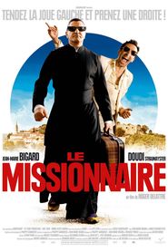 Another movie Le missionnaire of the director Roger Delattre.