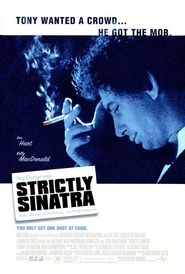 Another movie Strictly Sinatra of the director Peter Capaldi.
