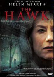 Another movie The Hawk of the director David Hayman.