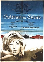Another movie Chateau en Suede of the director Roger Vadim.
