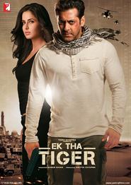 Another movie Ek Tha Tiger of the director Kabir Khan.