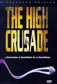 Another movie The High Crusade of the director Holger Neuhauser.