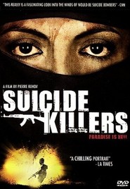 Another movie Suicide Killers of the director Pierre Rehov.
