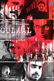 Another movie Gulaal of the director Anurag Kashyap.