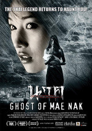 Another movie Ghost of Mae Nak of the director Mark Duffield.